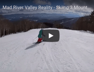 Mad River Valley Reality: Ski the Valley